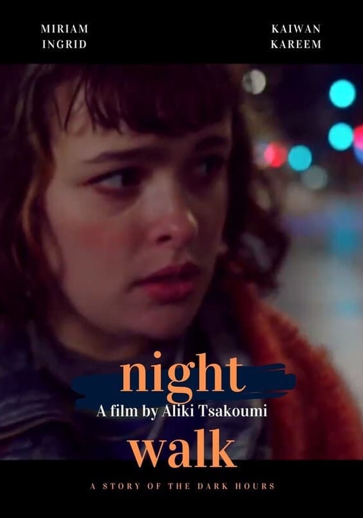 Night Walk