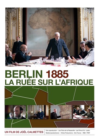 Berlin 1885, la ruée sur l'Afrique