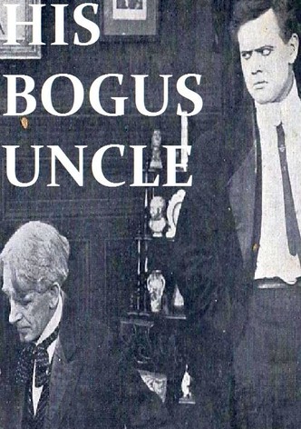 His Bogus Uncle