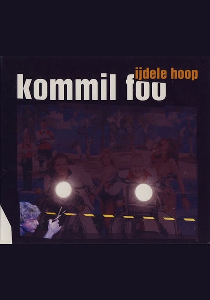 Kommil Foo: IJdele Hoop