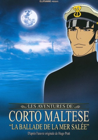 Corto Maltese : La Ballade de la mer salée