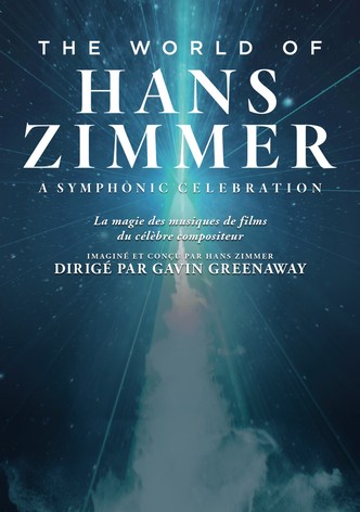 The World of Hans Zimmer - A Symphonic Celebration