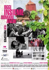 Oggi insieme domani anche - Film partecipato