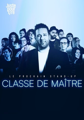 Le prochain stand-up : Classe de maître