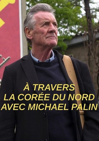 A travers la Corée du Nord avec Michael Palin