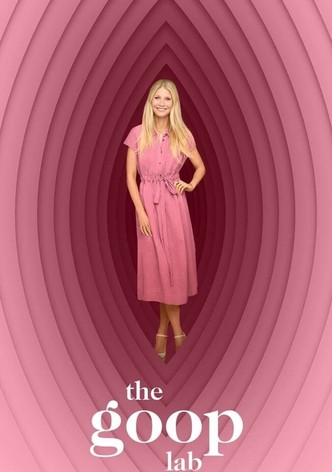 the goop lab with Gwyneth Paltrow