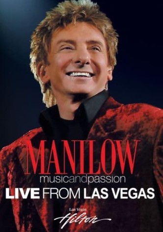 Manilow: Music and Passion Live from Las Vegas