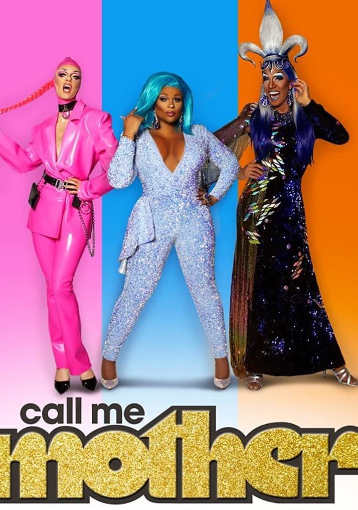 Call Me Mother - streaming tv show online