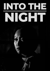 Into the Night