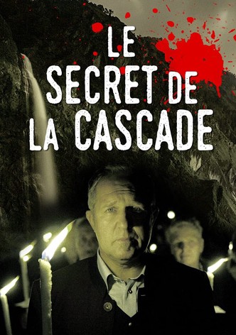 Le Secret de la Cascade