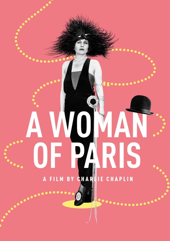 A Woman of Paris: A Drama of Fate
