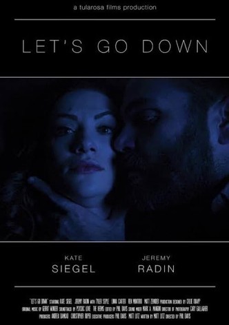 Let’s Go Down