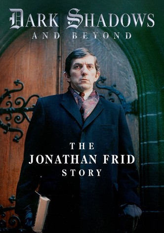 Dark Shadows and Beyond: The Jonathan Frid Story