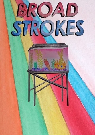Broad Strokes