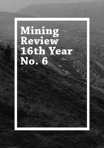 Mining Review 16th Year No. 6