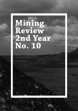 Mining Review 2nd Year No. 10
