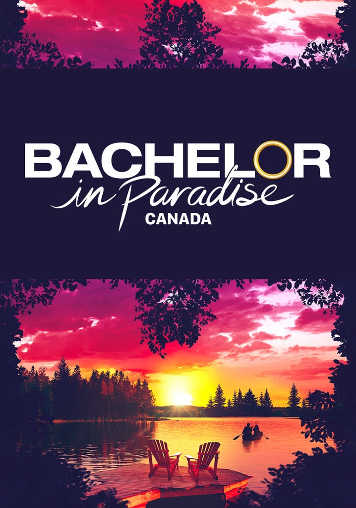 Bachelor in Paradise Canada streaming online