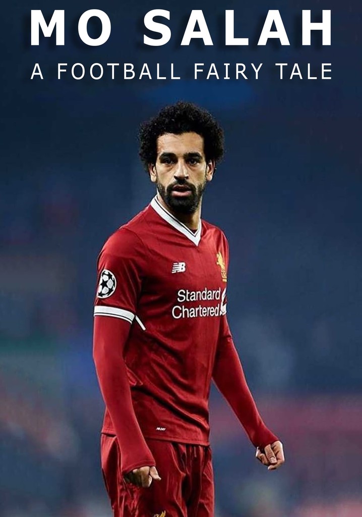 Mo Salah: A Football Fairytale