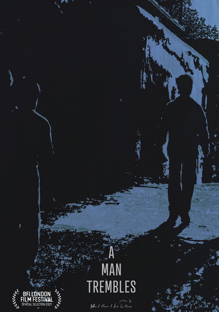 A Man Trembles