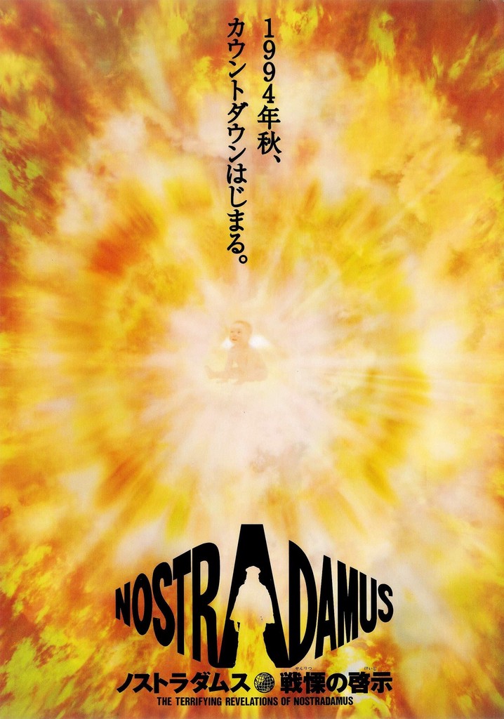 The Terrifying Revelations of Nostradamus