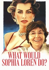 What Would Sophia Loren Do?