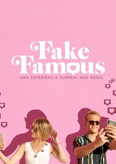 Fake famous: Uma experiência surreal nas redes