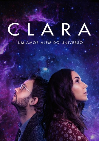 Clara - Um Amor Além do Universo