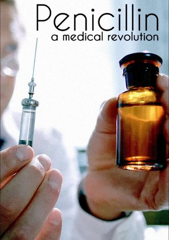Penicillin: A Medical Revolution