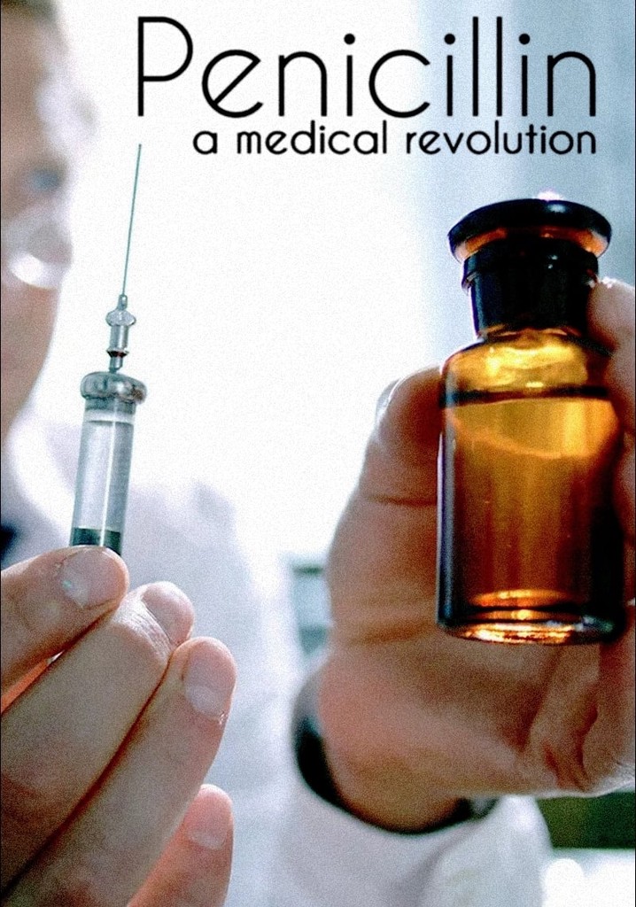 Penicillin: A Medical Revolution