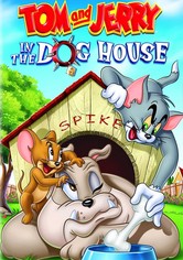 Tom and Jerry: In the Dog House