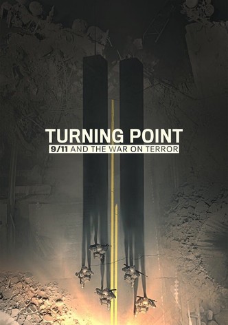 Turning Point: 9/11 and the War on Terror