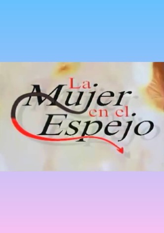 La mujer en el espejo