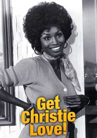 Get Christie Love!