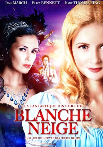 La Fantastique histoire de Blanche Neige