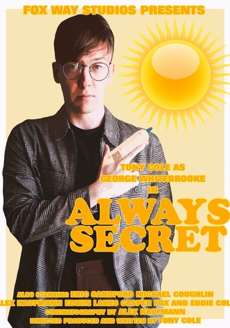 George Whitebrooke: Always Secret
