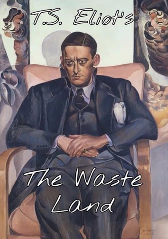 T.S. Eliot's 'The Waste Land'
