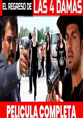 EL REGRESO DE LAS 4 DAMAS