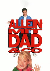 Allein mit Dad & Co.