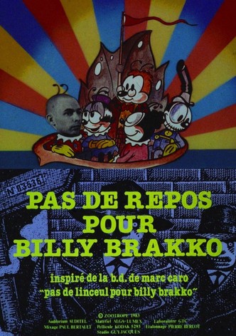 Pas de repos pour Billy Brakko