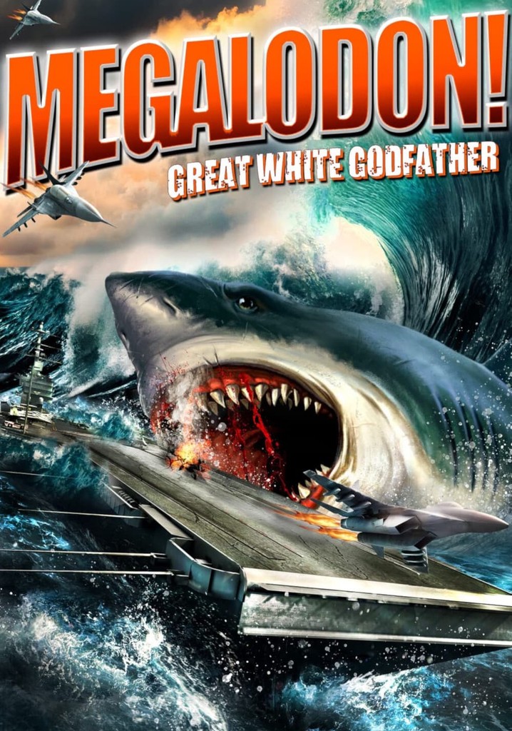 Megalodon!: Great White Godfather