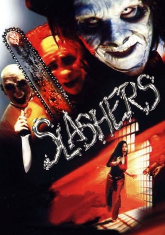 Slashers