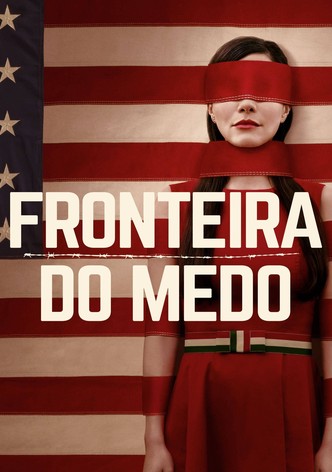FRONTEIRA DO MEDO