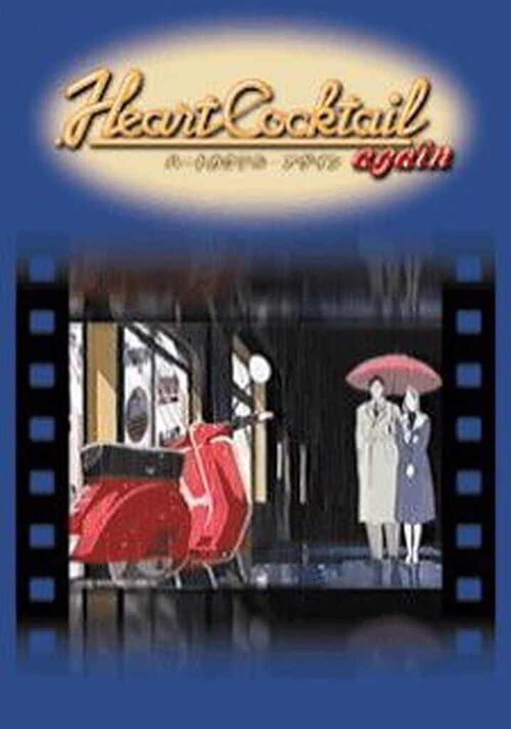 Heart Cocktail Again
