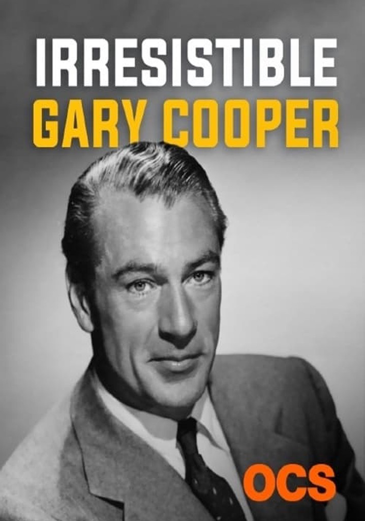 Irrésistible Gary Cooper