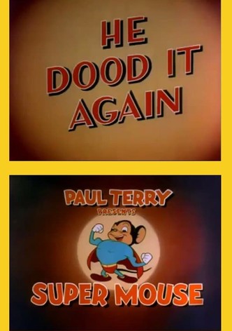 He Dood It Again