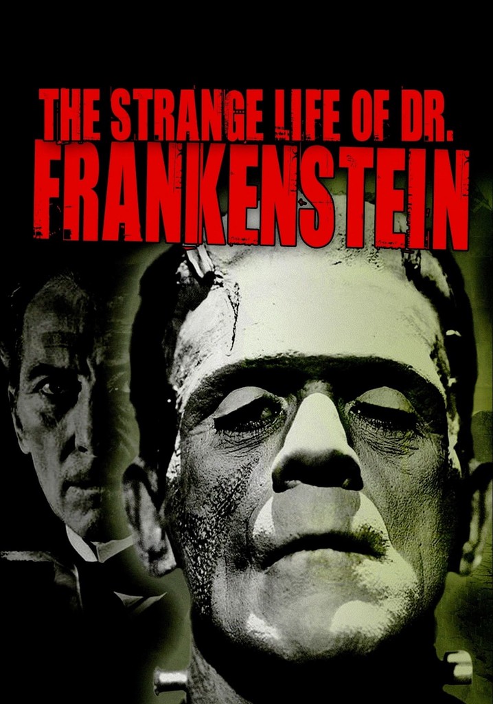 The Strange Life of Dr. Frankenstein streaming