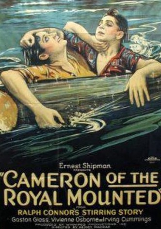 Cameron of the Royal Mounted