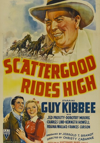 Scattergood Rides High
