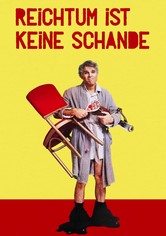 Reichtum ist keine Schande