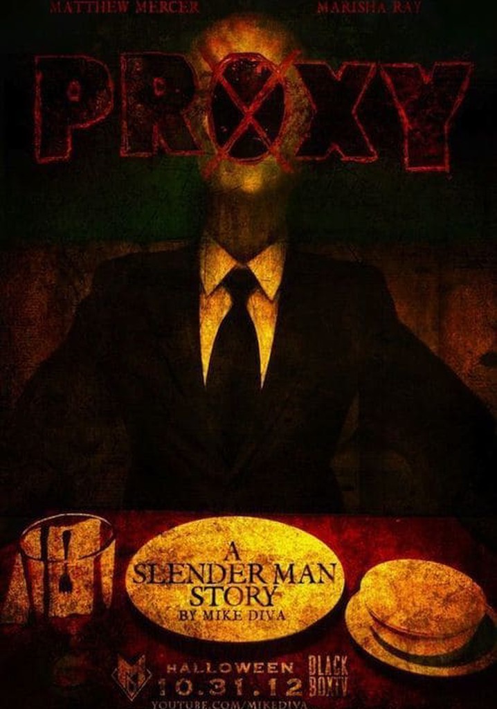 Proxy: A Slender Man Story